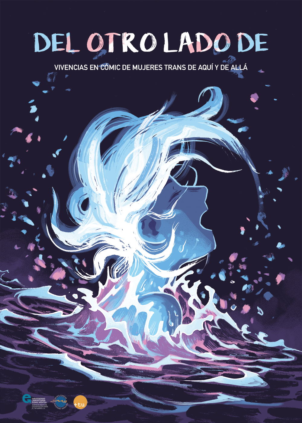 Del otro lado de – vivencias en cómic de mujeres trans de aquí y de allá