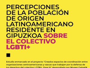 PUBLICACIÓN del Estudio «Percepciones de la población de origen latinoamericano residente en Gipuzkoa sobre el colectivo LGBTI+»